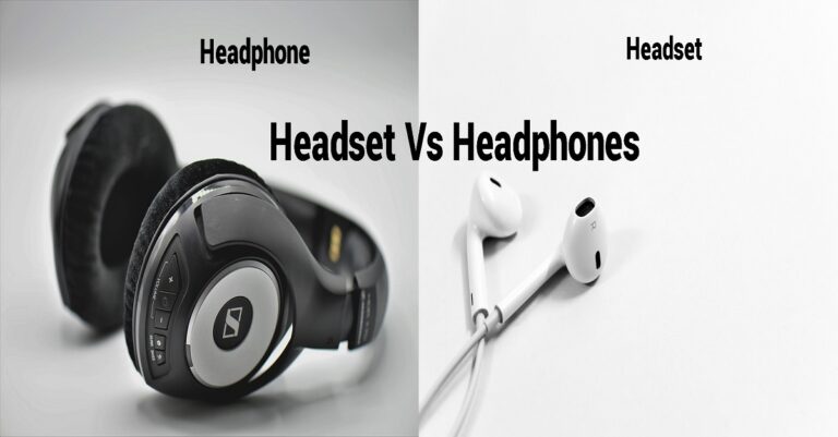 Headset vs Headphones: What’s Right for You?